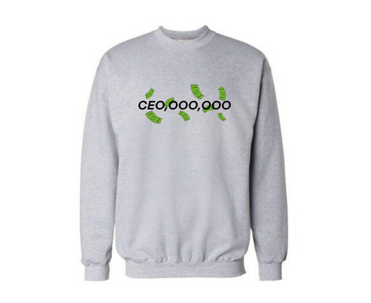 CEO Sweatshirt