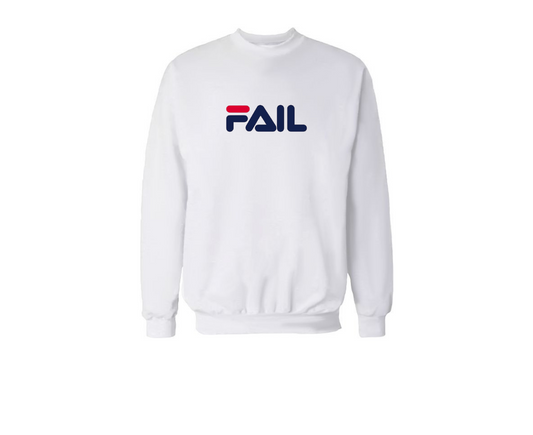 FAIL Sweatshirt